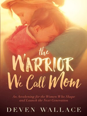 cover image of The Warrior We Call Mom